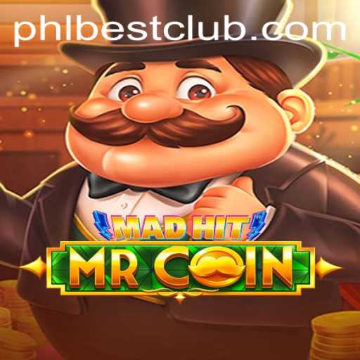 MadHitMrCoin: The Ultimate Gaming Experience with PHLBEST